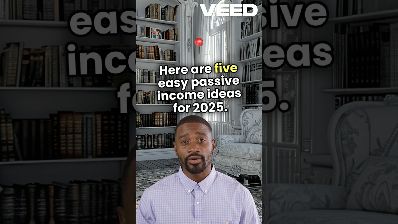 5 Easy Passive Income Ideas for 2025!