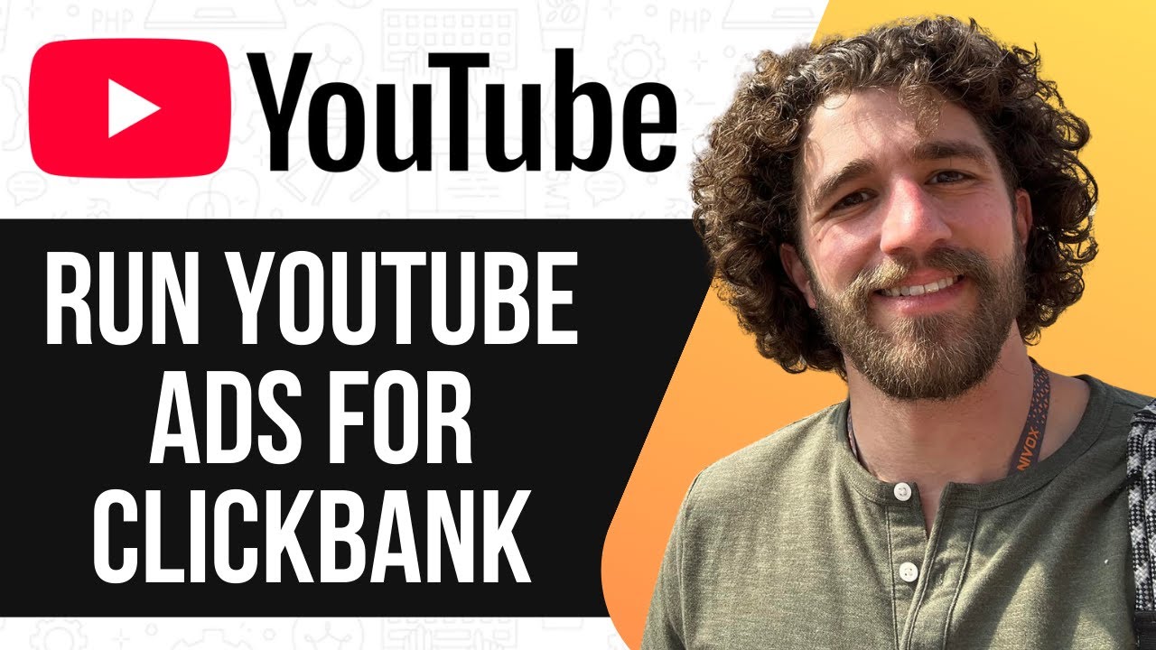 HOW TO RUN YOUTUBE ADS FOR CLICKBANK (UPDATED GUIDE) 2025