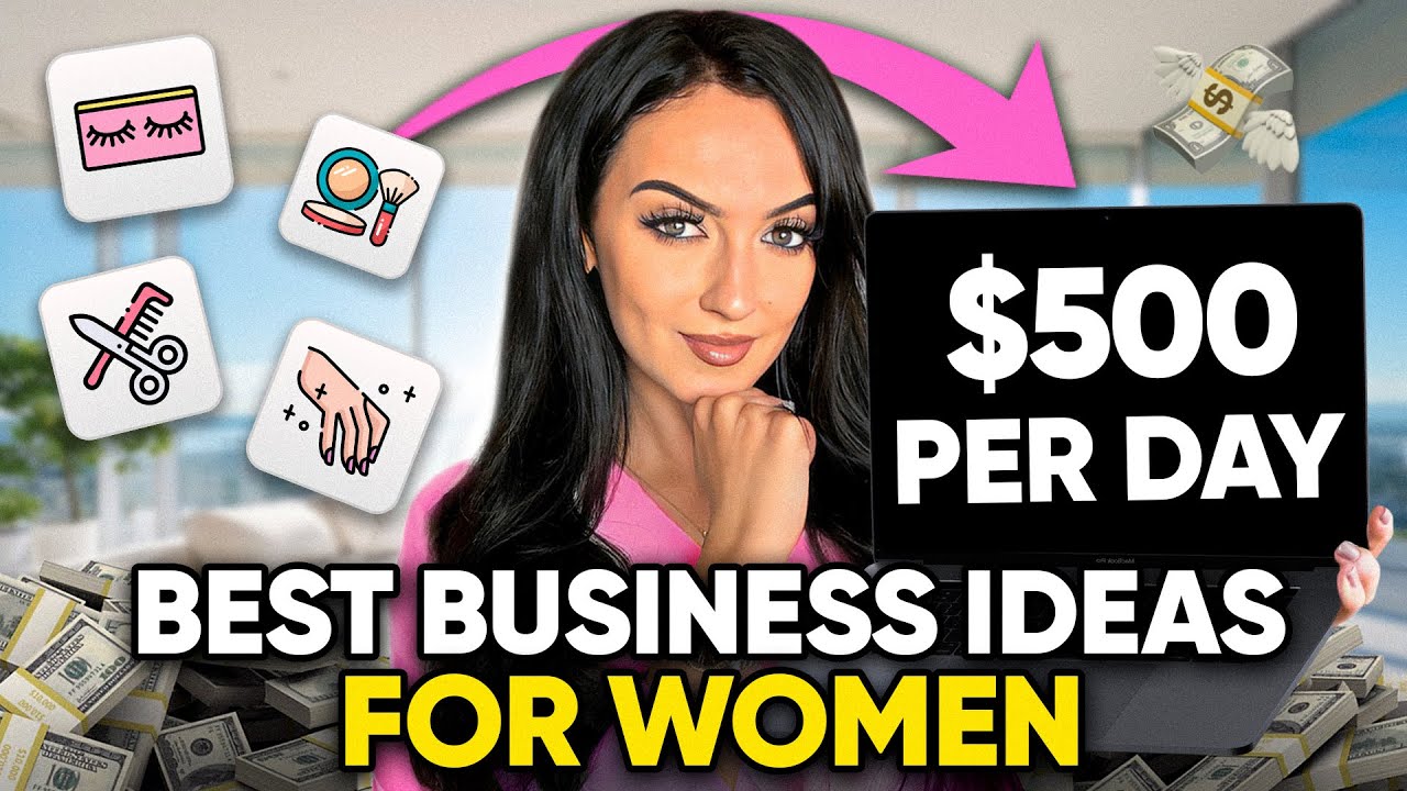 6 BEST Small Business Ideas for Women in 2025 ($500/Day)