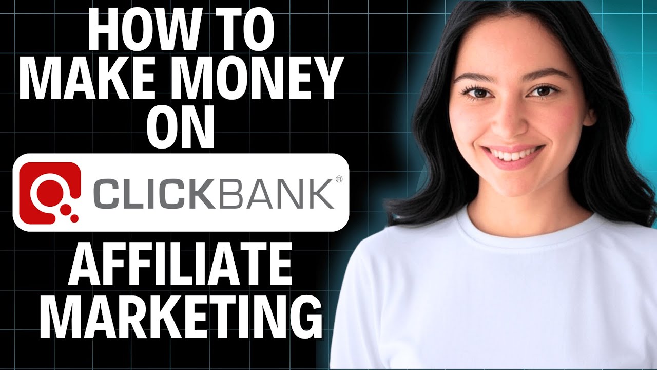 How To Make Money On Clickbank Affiliate Marketing Tutorial For Beginners