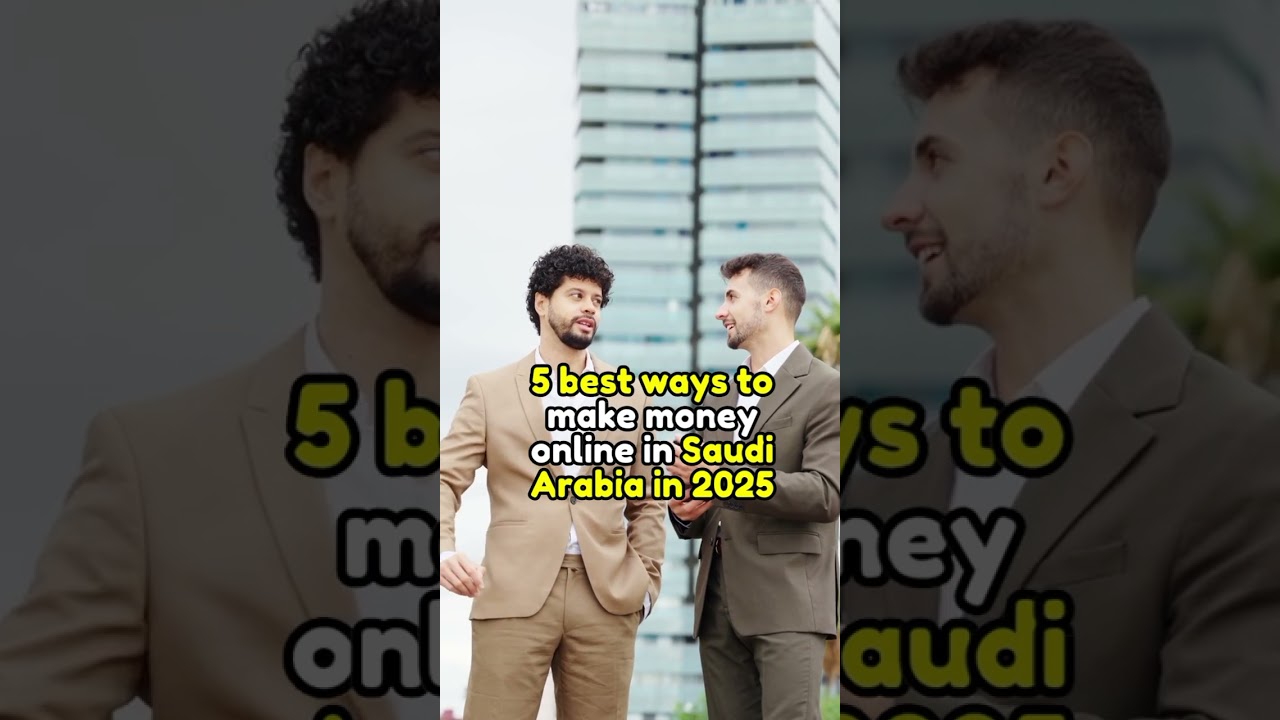 How to make money online in Saudi Arabia 2025 | online opportunities in Saudi Arabia