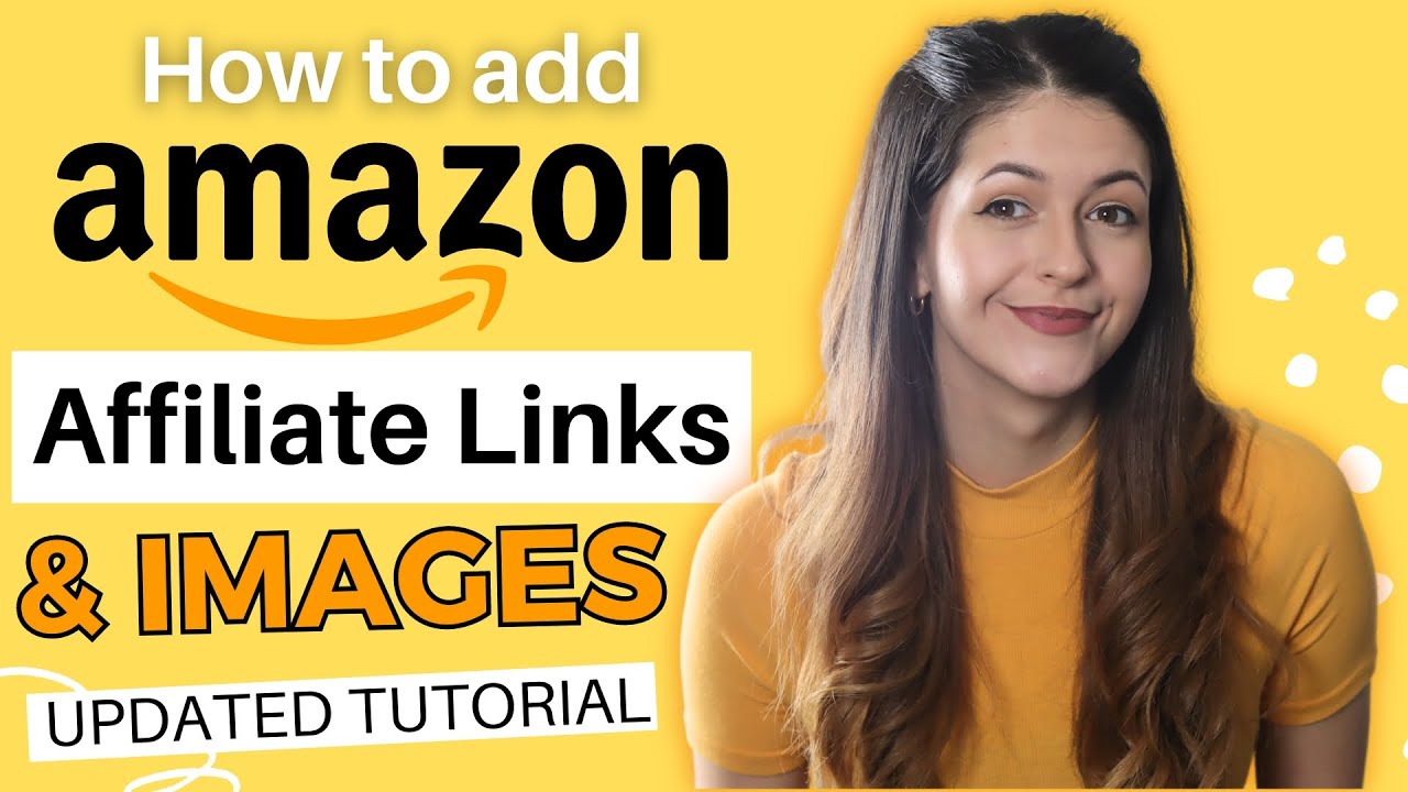 How To Add Amazon Affiliate Links & Product Images - Updated 2025 Tutorial For Wordpress And Socials