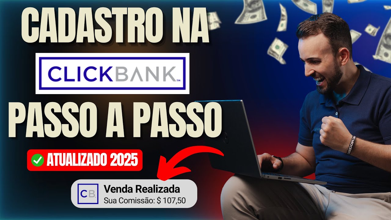 Criar Conta na CLICKBANK em 2025 Passo a Passo - ATUALIZADO